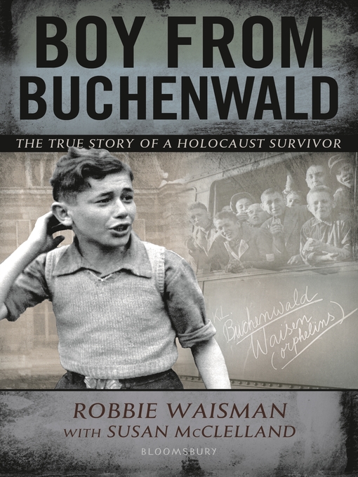 Title details for Boy from Buchenwald by Robbie Waisman - Available